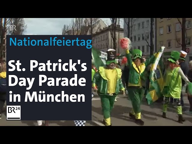 Nationalfeiertag: Parade in München zum St. Patricks Day | BR24