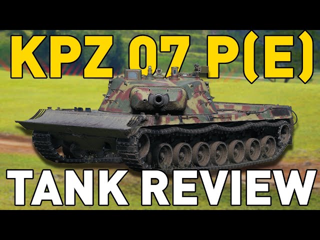 Kampfpanzer 07 P(E) - Tank Review - World of Tanks
