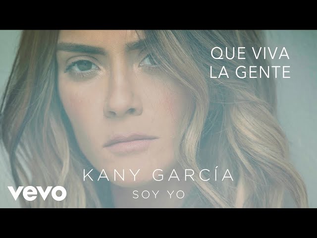 Kany García - Que Viva la Gente (Audio)