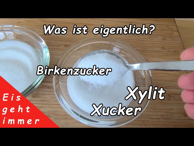 Was ist Birkenzucker, Xylit, Xucker? Was kann er und was nicht?