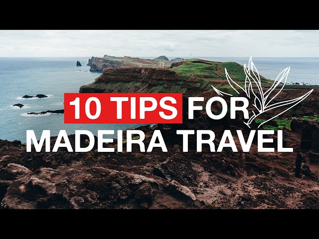 10 tips for VISITING MADEIRA in 2021!!