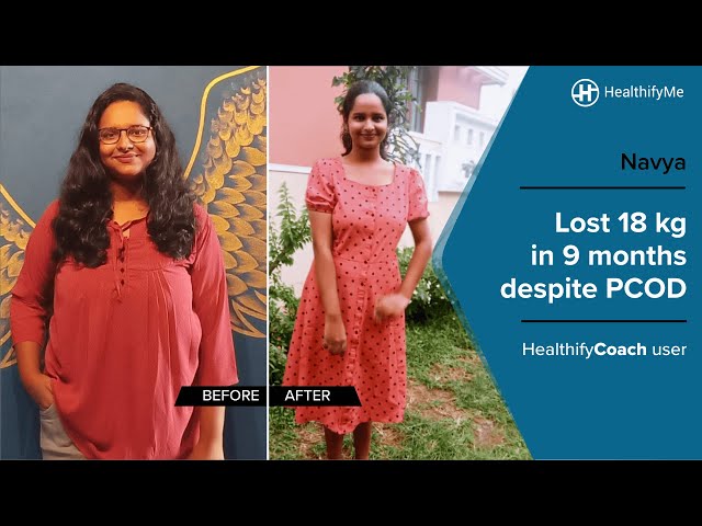 Navya Shree's Lost 18 kg in 9 months despite PCOD | HealthifyMe