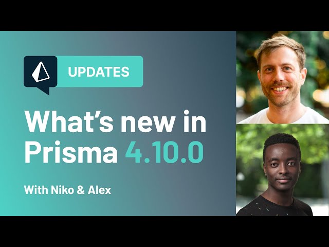 What's new in Prisma (v4.10.0)
