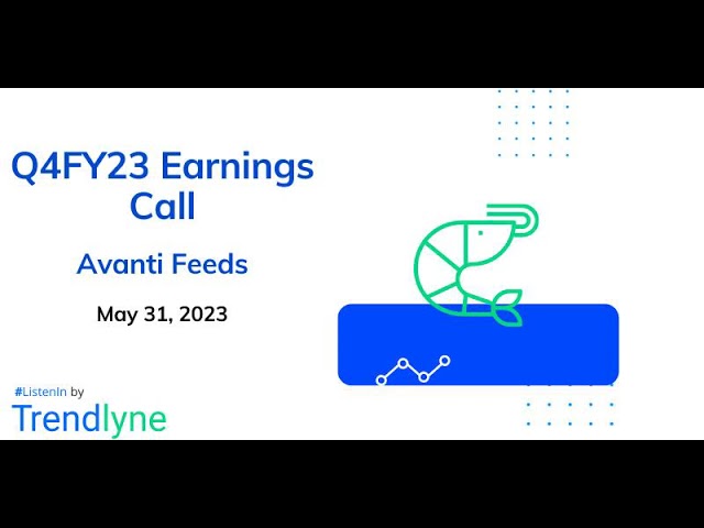 Avanti Feeds Earnings Call for Q4FY23 and Full Year