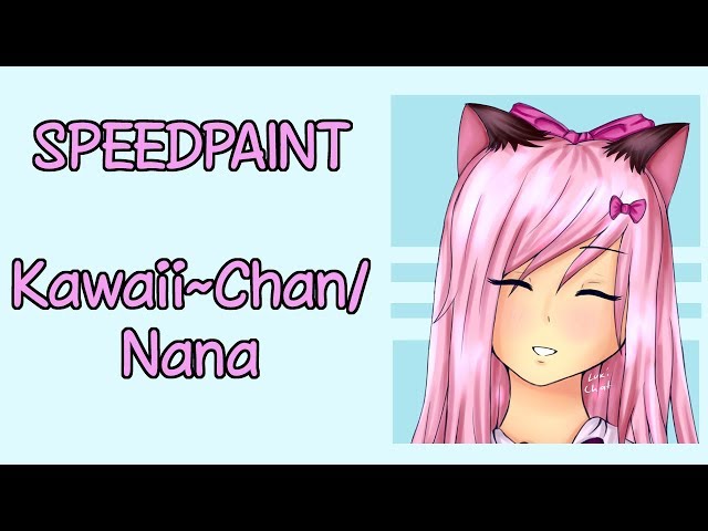 【Speedpaint】Kawaii~Chan/Nana | MyStreet Season 3