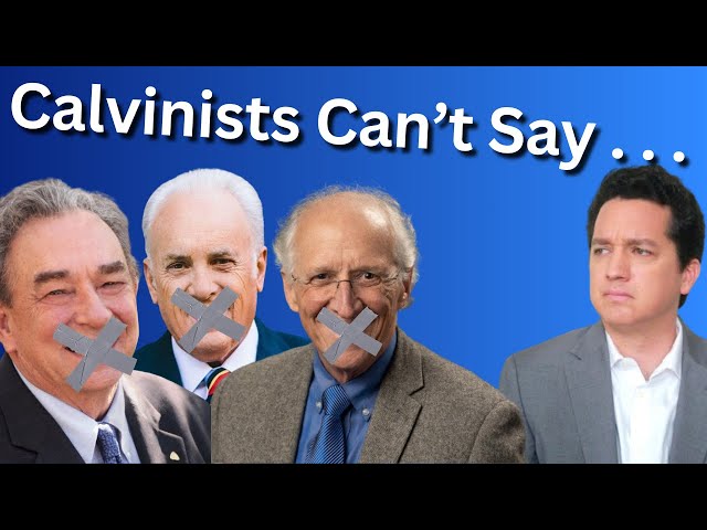 One Christian Truth Calvinists CAN'T SAY
