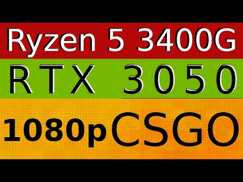 GeForce RTX 3050 -- AMD Ryzen 5 3400G -- CSGO FPS Test 1080P