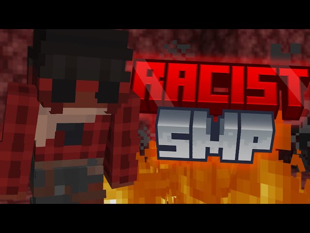 Minecraft's Most Racist SMP