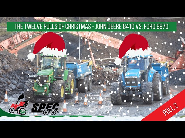 DRAGRI SPEC - THE TWELVE PULLS OF CHRISTMAS - JD 8410 vs Ford 8970