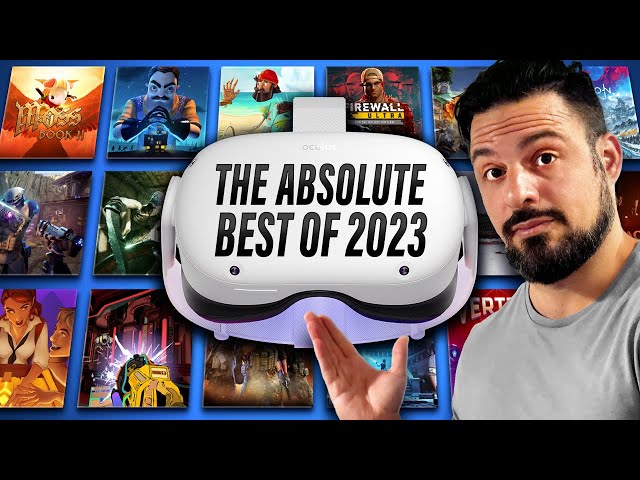 The BEST VR GAMES 2023 and Beyond by GENRE | Quest 2, Quest 3, PSVR2 and PCVR