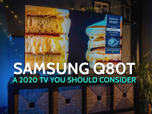 Samsung Q80T | A Brilliant TV for Most People | Full Review