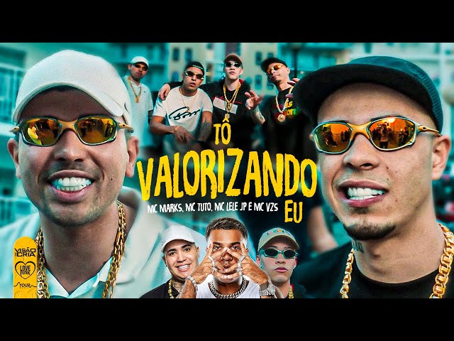 TÔ VALORIZANDO EU  - MC Marks, MC Tuto, MC Cebezinho, MC Lele JP e MC VZS (Love Funk) Oldilla 2024