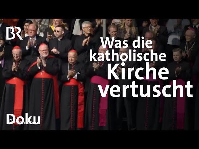 Schweigen und Vertuschen: Die Todsünden der katholischen Kirche | Teil 1 | Doku | BR