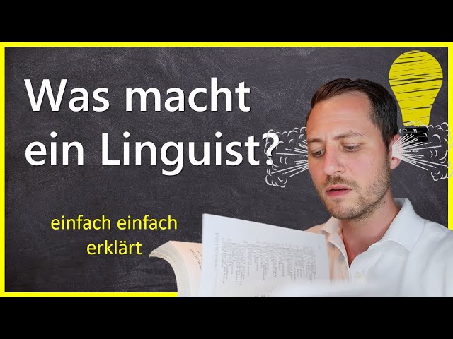 Was macht ein Linguist?