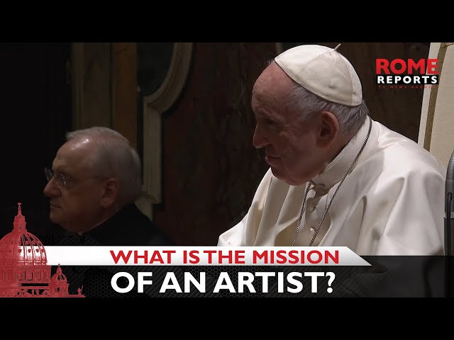 #PopeFrancis: An authentic artist can speak about God better than anyone else