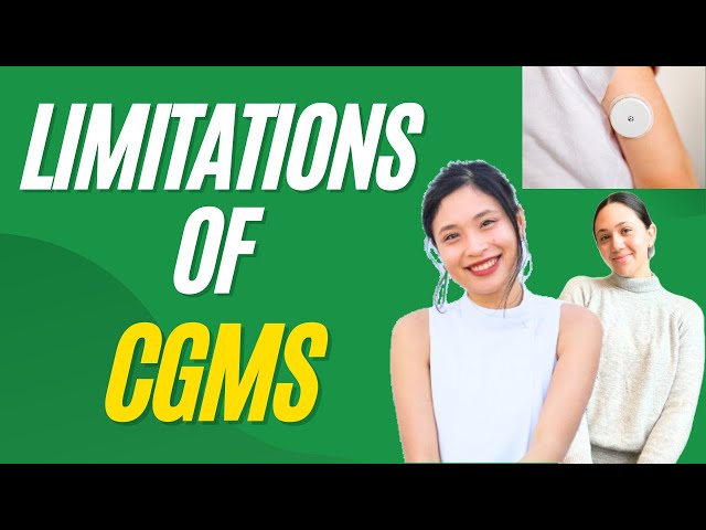 Limitations of CGMs