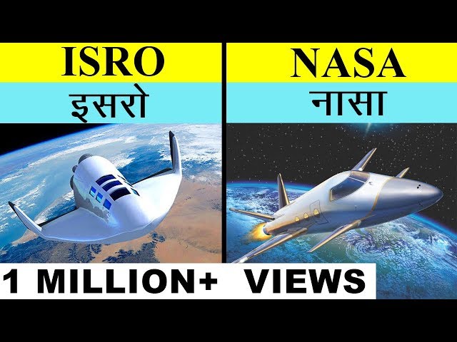 ISRO VS NASA in Hindi Full space agency comparison UNBIASED 2020 | इसरो बनाम नासा | India's top fact