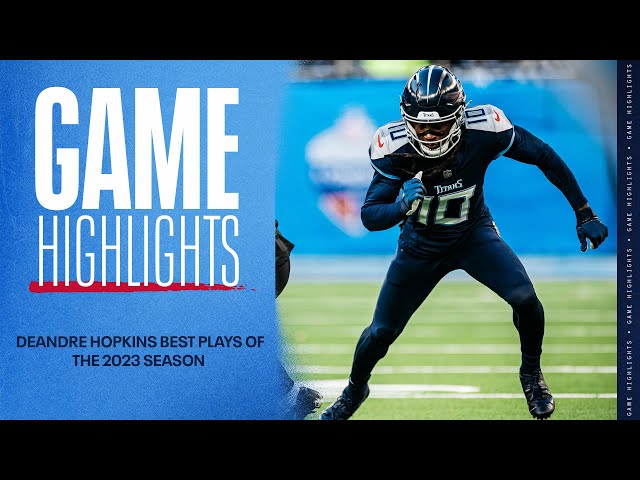 DeAndre Hopkins Best Plays of the 2023 Season | Game Highlights