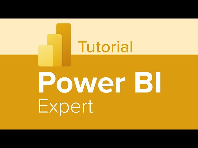 Power BI Expert Tutorial