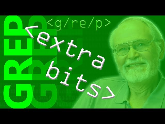 EXTRA BITS GREP from ED and Text Editors - Computerphile
