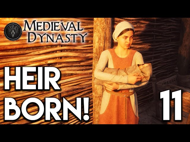 Medieval Dynasty Lets Play - Child Born! E11