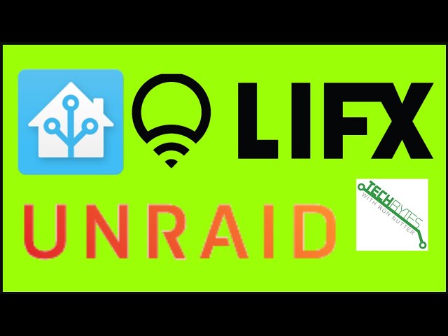 How to manage LiFX with Home Assistant on your Unraid server in your Smarthome