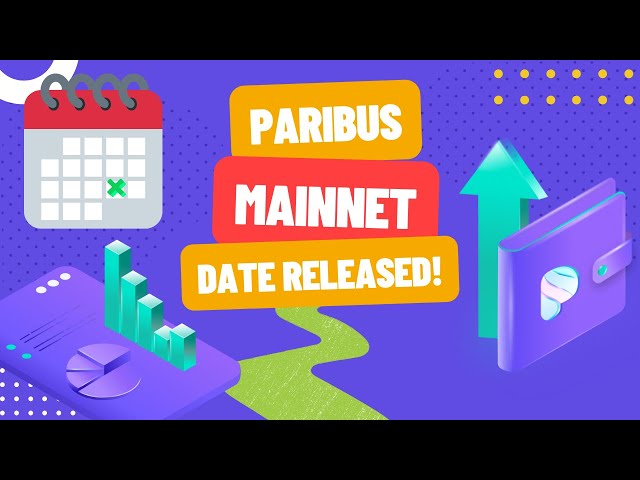 Paribus MAINNET Date RELEASED!