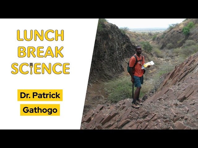 Geology of South Turkwel Hominid Sites • Dr. Patrick Gathogo • Lunch Break Science