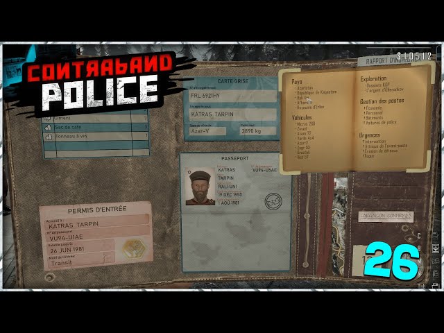 [Let's Play] Contraband Police Épisode 26 Des documents falsifiés !