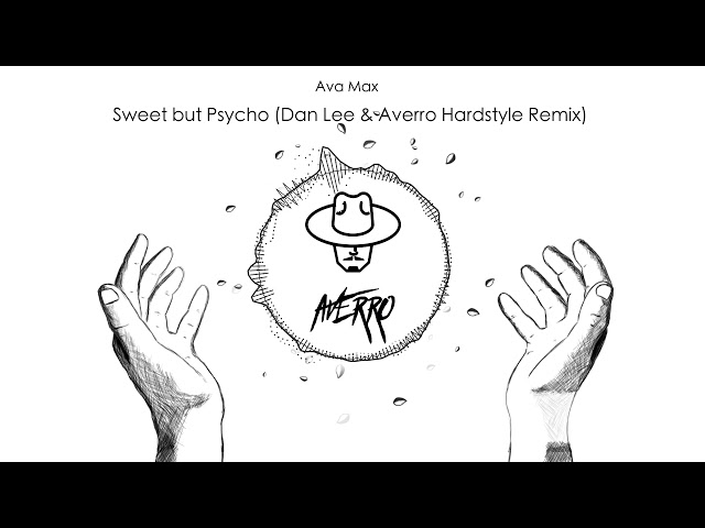 Ava Max - Sweet but Psycho (Dan Lee & Averro Hardstyle Remix)