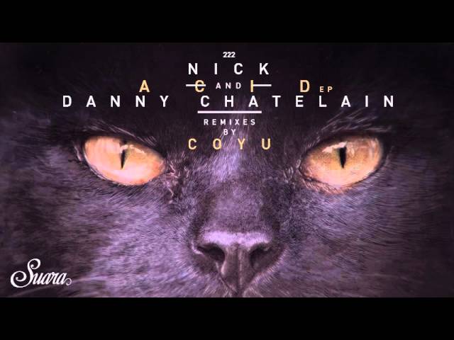 Nick & Danny Chatelain - Acid (Coyu Raw Mix) [Suara]