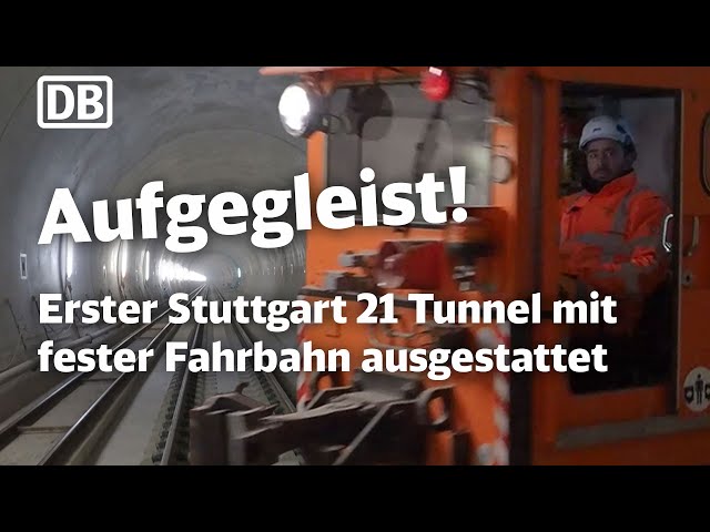 Riesen Schritt für Stuttgart 21 – Erstes Gleis liegt im Tunnel Feuerbach