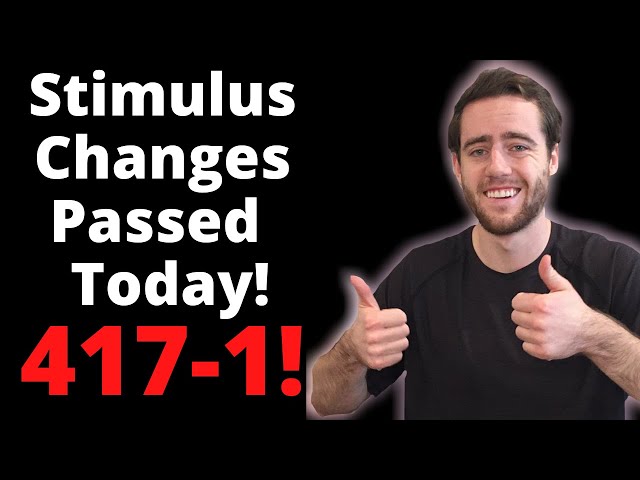 Self-Employment Stimulus Changes Were Passed, 417-1!