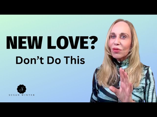 The Best Advice For New Relationships: Do's and Don'ts
