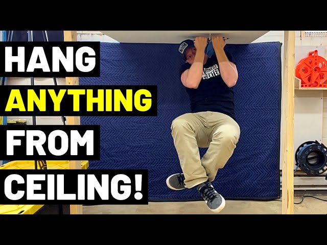 5 Ways To Hang ANYTHING From The Ceiling! (SUPER STRONG...Easily Hang 100+ lbs. From Ceiling!)