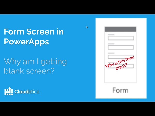 Form Screen in PowerApps - why is this blank?