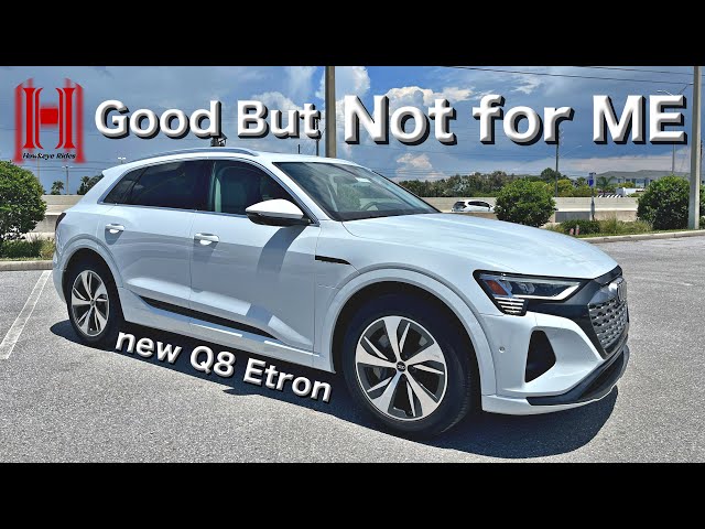 2024 Audi Q8 E-tron is Good But Not for ME :All Specs & Test Drive