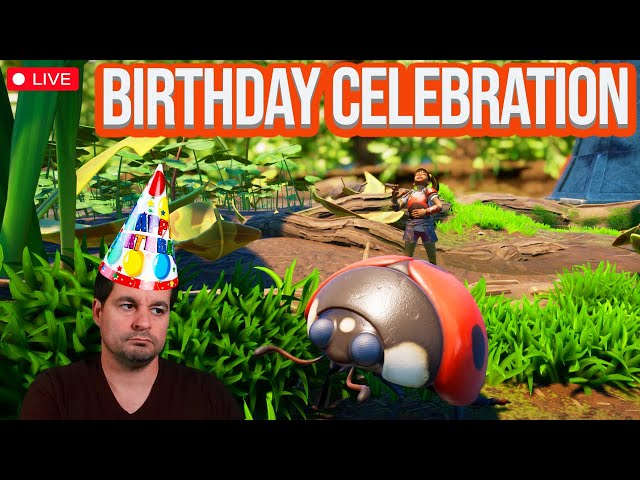 It's My Birthday, I'll Play Grounded if I Want To  !patreon !discord