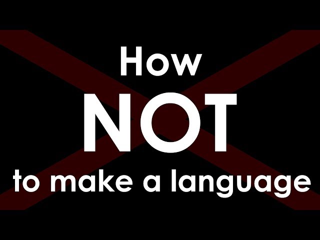 My First Conlang - How NOT to Make a Language