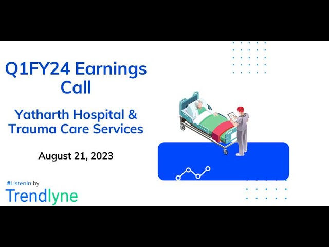 Yatharth Hospital & Trauma Care Earnings Call for Q1FY24