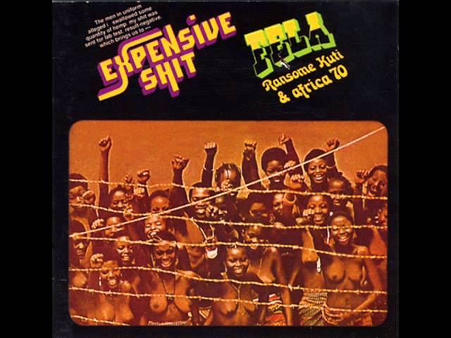 Fela Kuti - Expensive Shit (afrobeat)