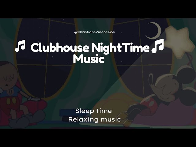 ( 5 hr Sleep Music) Christian and Mickey Sleeping at the Clubhouse  4K
