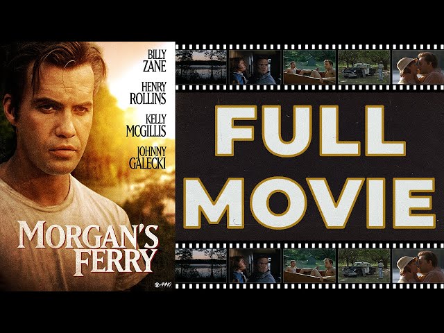 Morgan's Ferry (2001) Billy Zane | Kelly McGillis - Crime Drama HD