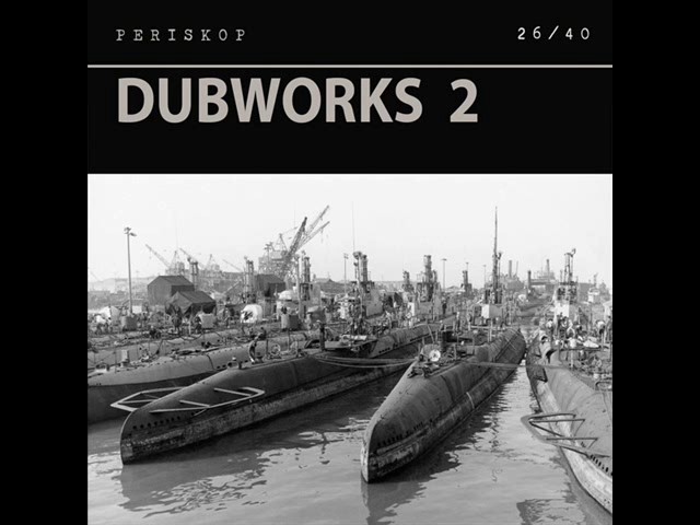 Periskop (Danny Kreutzfeldt): Dubworks 2 (26/40)