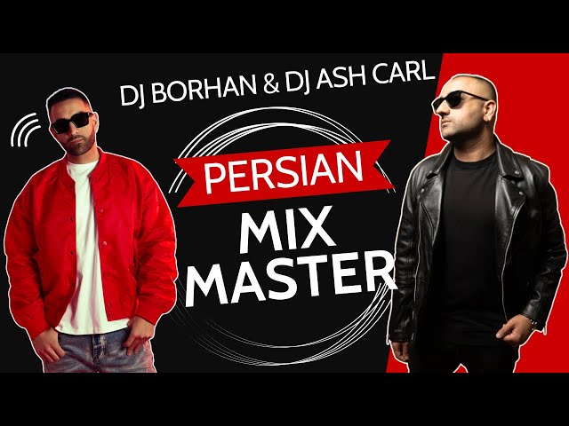 New Persian Mix 2024 , Dj Ash Carl & Dj Borhan , 🔥بهترین اهنگهای جدید ایرانی