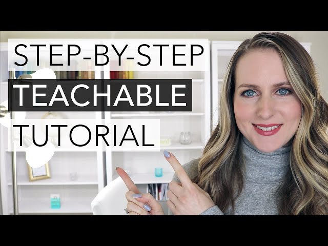 How To Create an Online Course with Teachable (Step-by Step-Tutorial)