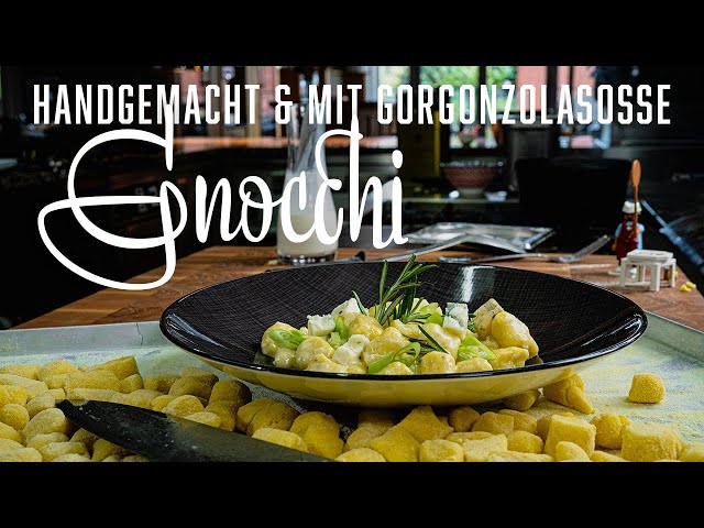 Handmade Gnocchi mit Gorgonzolasoße – Kochen im Tal