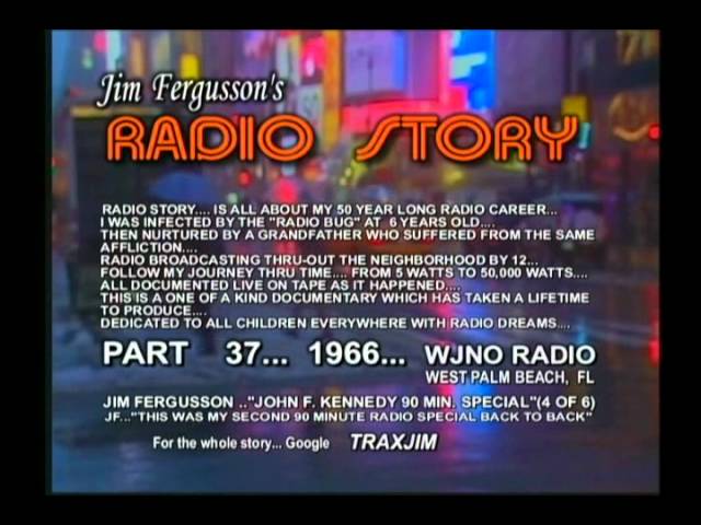 JIM FERGUSSON'S RADIO STORY - CHAPTER #3 - FERGUSSON/TRAX - RS CHAP3