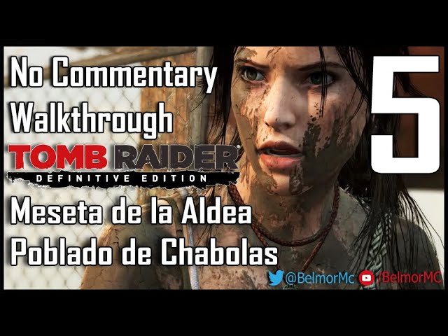 Tomb Raider Definitive Edition PS4 No Commentary Walkthrough #5