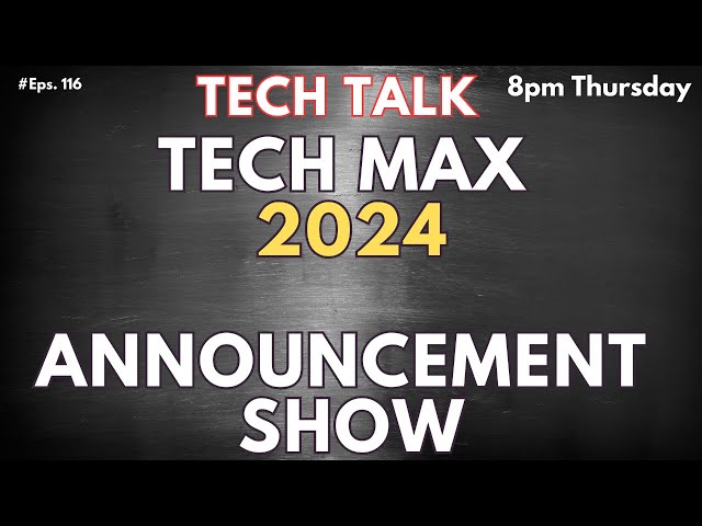 TECH MAX 2024 Announcement Show